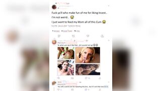 [M/S] I'm not weird! I just want to Cum in my Mom's Mouth ???????? [Twitter]